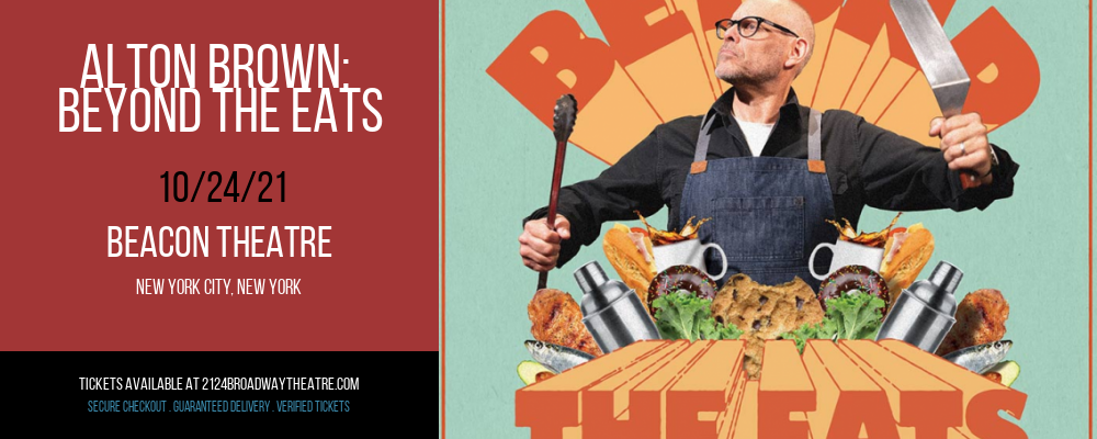 Alton Brown: Beyond The Eats at Beacon Theatre tickets Alton Brown: Beyond The Eats at Beacon Theatre