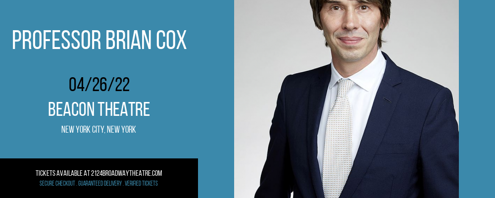 Professor Brian Cox at Beacon Theatre tickets Professor Brian Cox at Beacon Theatre