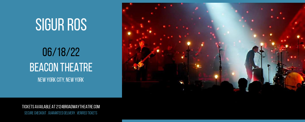 Sigur Ros at Beacon Theatre tickets Sigur Ros at Beacon Theatre