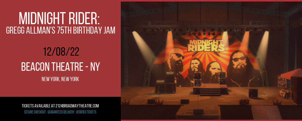 Midnight Rider: Gregg Allman's 75th Birthday Jam at Beacon Theatre tickets Midnight Rider: Gregg Allman's 75th Birthday Jam at Beacon Theatre