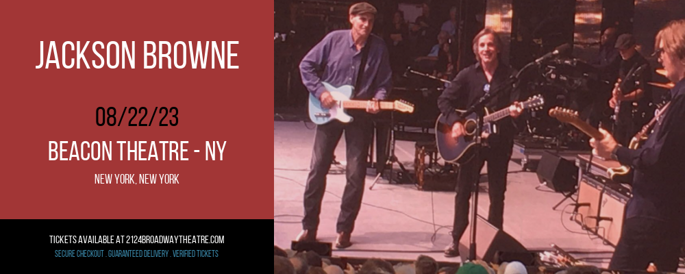 Jackson Browne at Beacon Theatre tickets Jackson Browne at Beacon Theatre