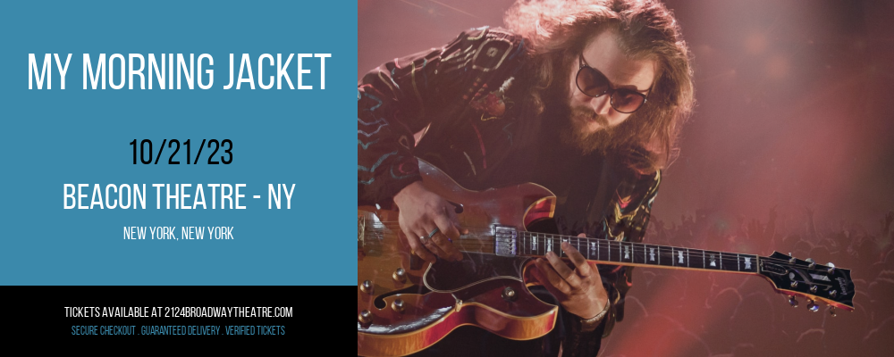 My Morning Jacket at Beacon Theatre - NY