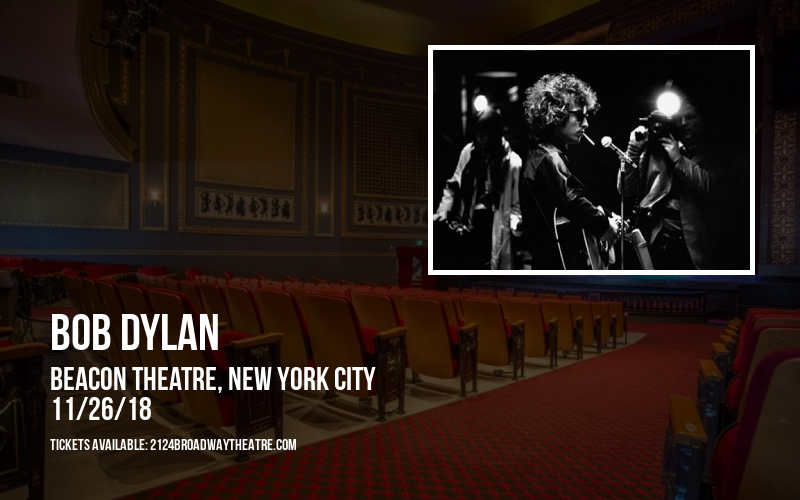 Bob Dylan at Beacon Theatre tickets Bob Dylan at Beacon Theatre