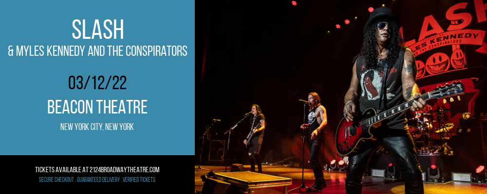 Slash & Myles Kennedy and The Conspirators at Beacon Theatre tickets Slash & Myles Kennedy and The Conspirators at Beacon Theatre