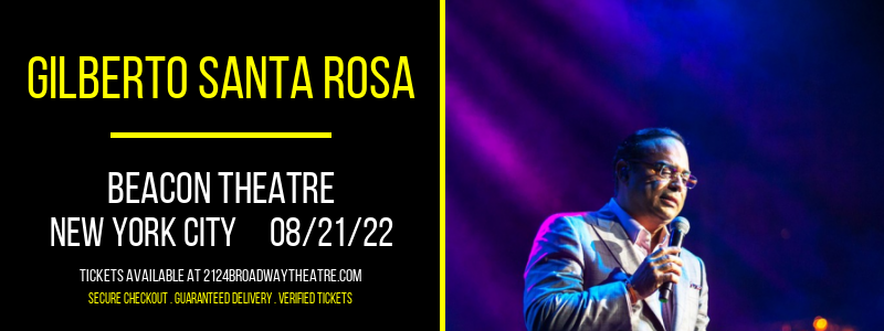 Gilberto Santa Rosa at Beacon Theatre tickets Gilberto Santa Rosa at Beacon Theatre