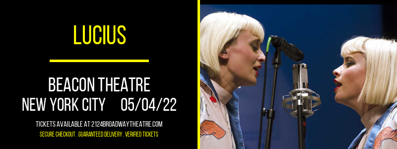 Lucius at Beacon Theatre tickets Lucius at Beacon Theatre