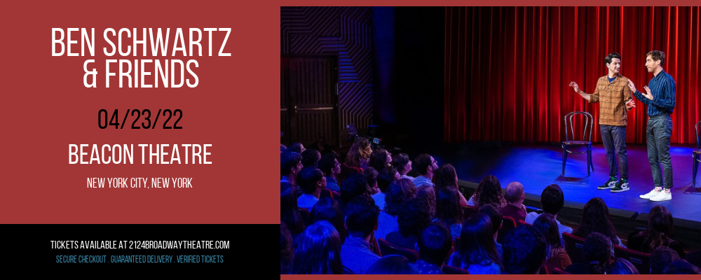 Ben Schwartz & Friends at Beacon Theatre tickets Ben Schwartz & Friends at Beacon Theatre