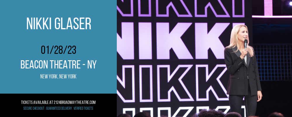 Nikki Glaser at Beacon Theatre tickets Nikki Glaser at Beacon Theatre