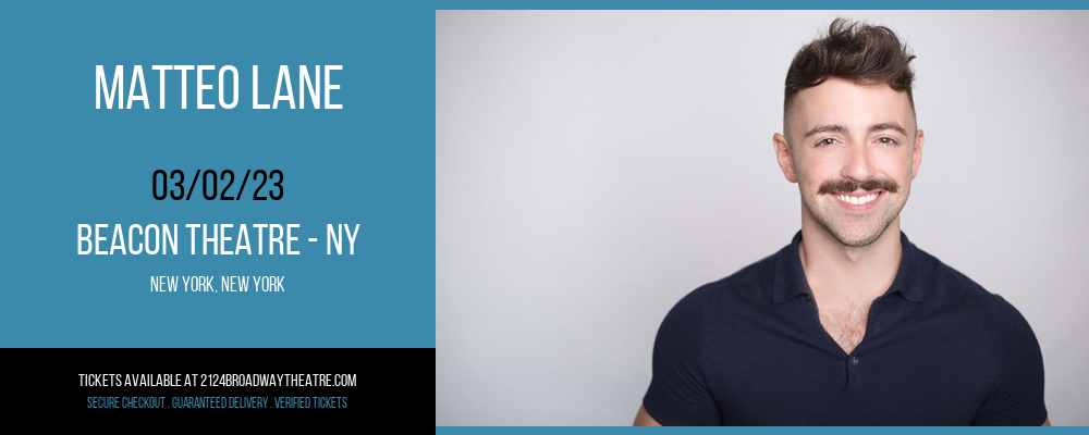 Matteo Lane at Beacon Theatre tickets Matteo Lane at Beacon Theatre