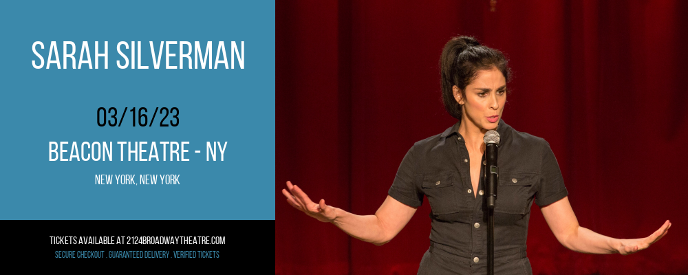 Sarah Silverman at Beacon Theatre tickets Sarah Silverman at Beacon Theatre