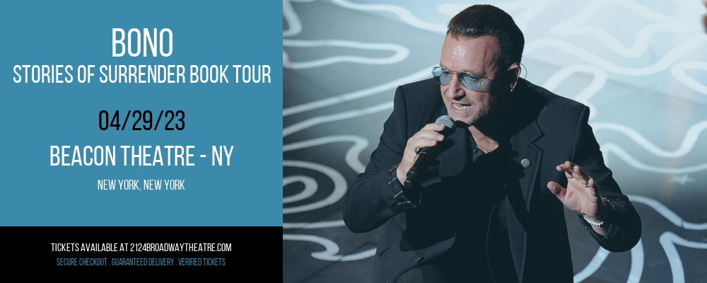 Bono - Stories of Surrender Book Tour at Beacon Theatre tickets Bono - Stories of Surrender Book Tour at Beacon Theatre