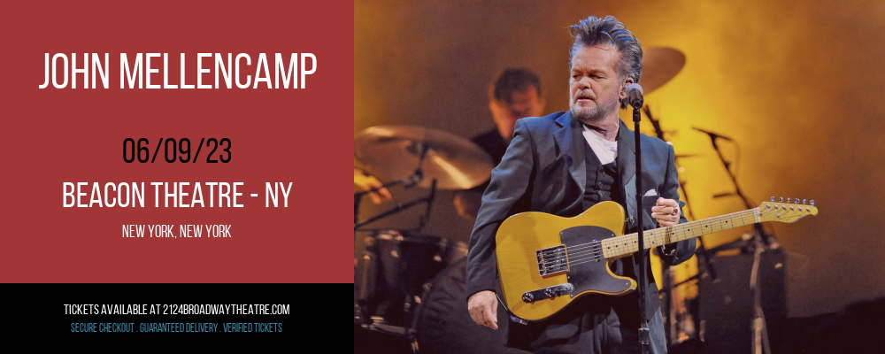 John Mellencamp at Beacon Theatre tickets John Mellencamp at Beacon Theatre