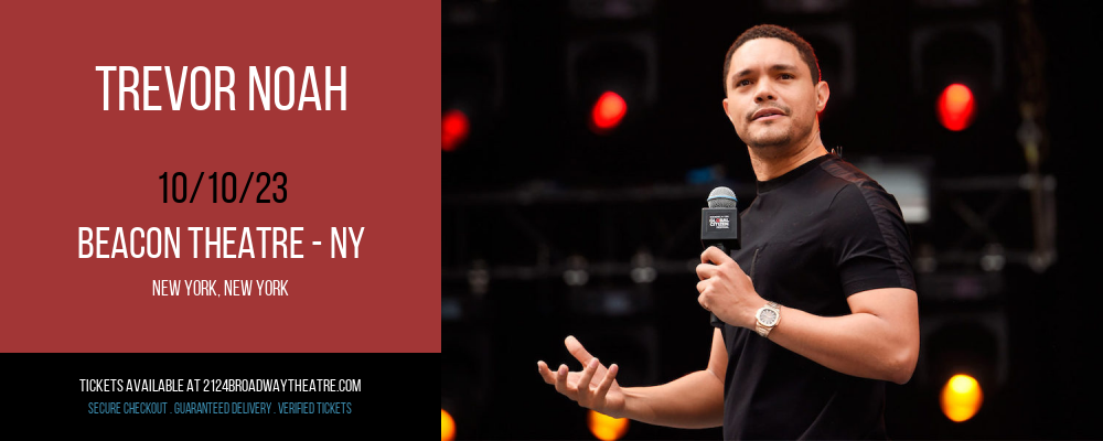 Trevor Noah at Beacon Theatre tickets Trevor Noah at Beacon Theatre