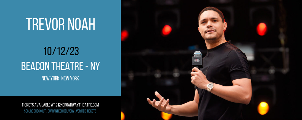 Trevor Noah at Beacon Theatre tickets Trevor Noah at Beacon Theatre
