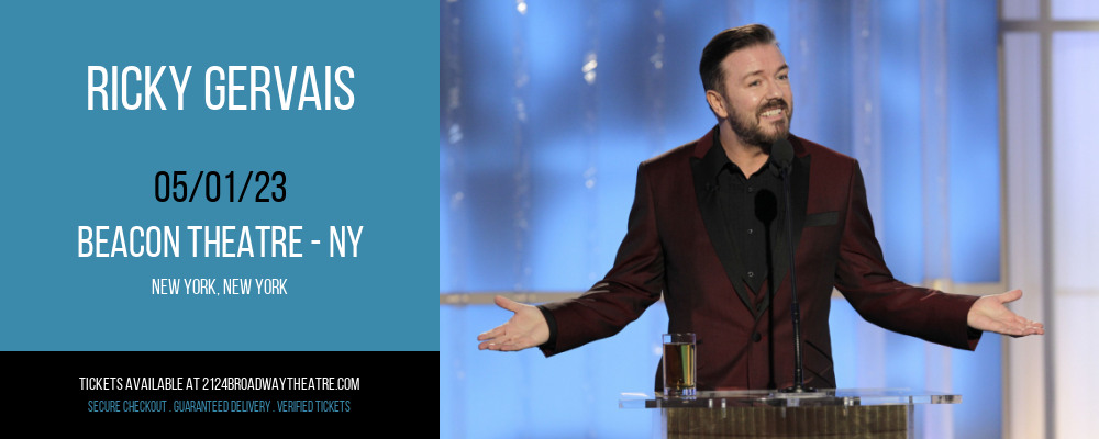 Ricky Gervais at Beacon Theatre tickets Ricky Gervais at Beacon Theatre
