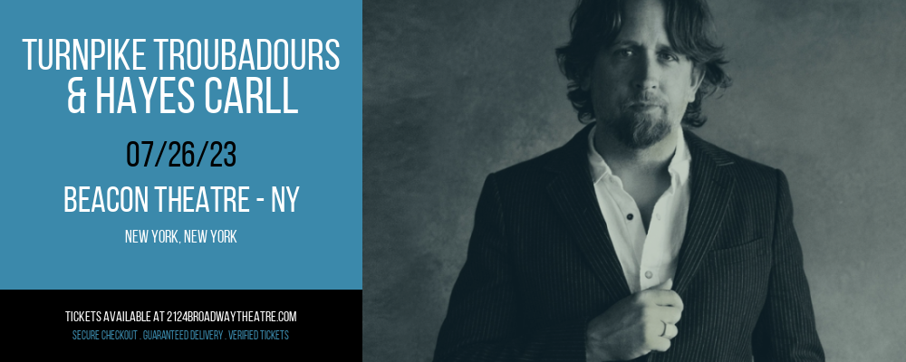 Turnpike Troubadours & Hayes Carll at Beacon Theatre tickets Turnpike Troubadours & Hayes Carll at Beacon Theatre