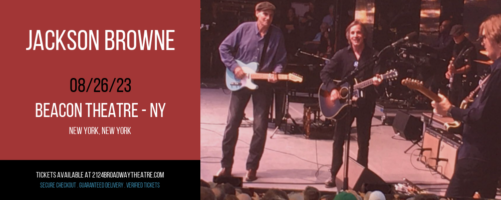 Jackson Browne at Beacon Theatre tickets Jackson Browne at Beacon Theatre