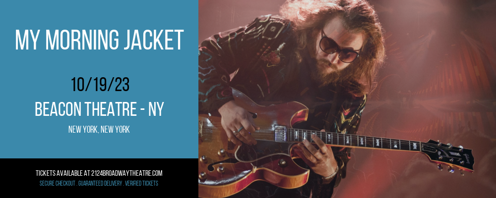 My Morning Jacket at Beacon Theatre - NY