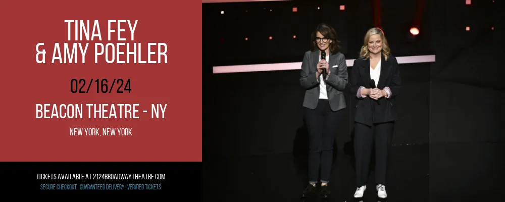 Tina Fey & Amy Poehler at Beacon Theatre - NY