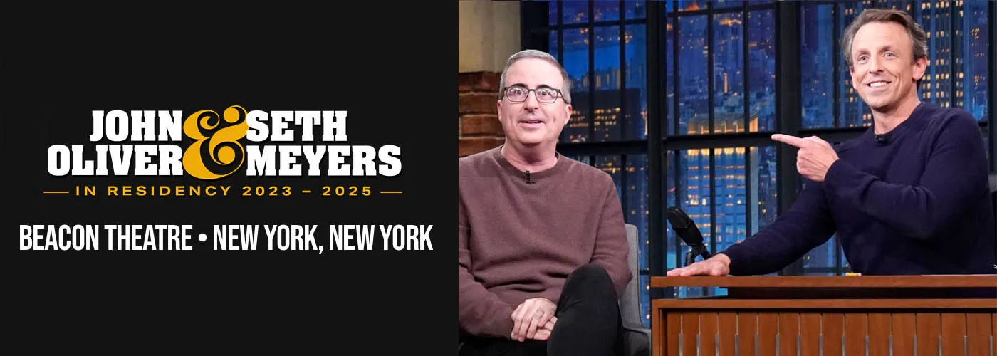 John Oliver and Seth Meyers tickets