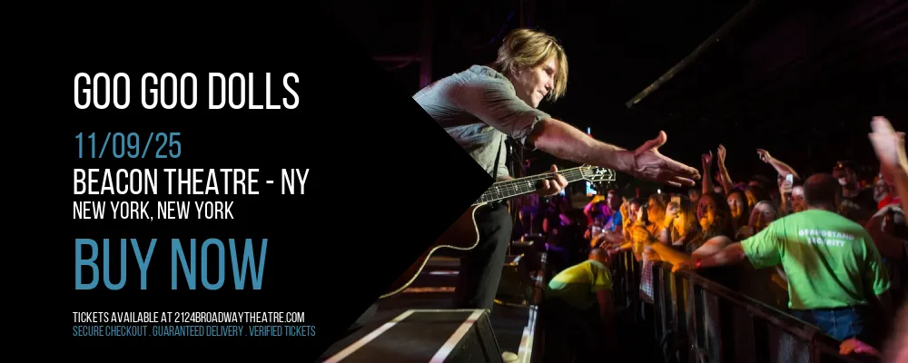 Goo Goo Dolls at Beacon Theatre - NY
