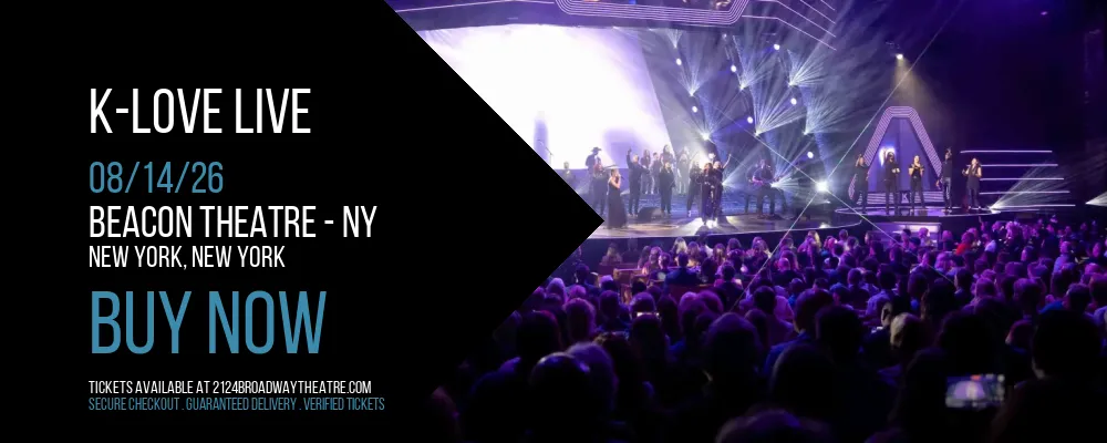 K-Love Live at Beacon Theatre - NY